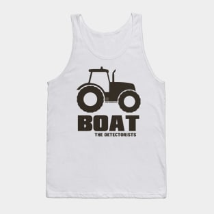 The Detectorists by Eye Voodoo - B.O.A.T. Tank Top